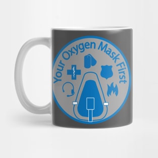 Your Oxygen Mask First Mug